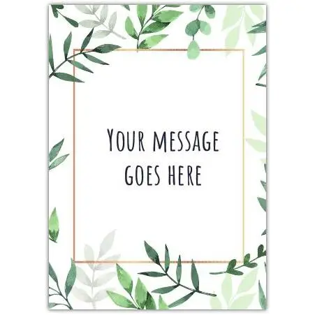 Personalised Green Leaf Frame Greeting Card with Custom Message Insert