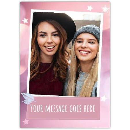 Personalised Photo Upload Pink Frame Card with Stars and Feather Design