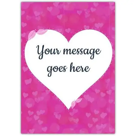 Personalised Pink Heart Greeting Card with Custom Message Insert for Any Occasion