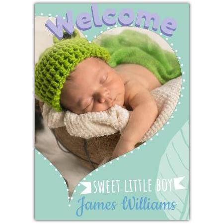 Welcome Sweet Little Boy Personalised New Baby Photo Upload Card