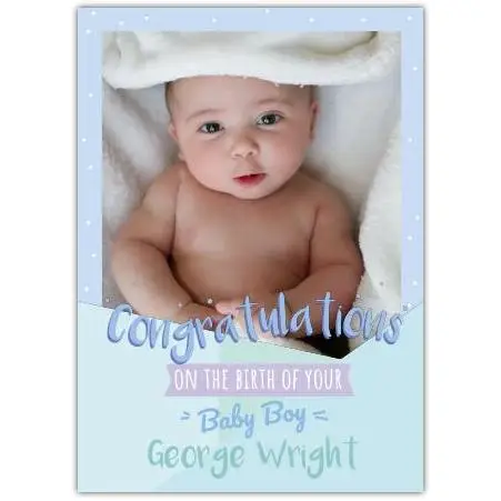 Personalised Congratulations New Baby Boy Photo Upload Card Blue Birth Announcement