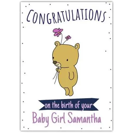 Congratulations New Baby Girl Bear and Flowers Personalised Birth Announcement Card