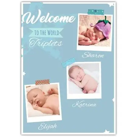 Personalised Welcome to the World Triplets Baby Card with Three Photo Uploads Blue Design