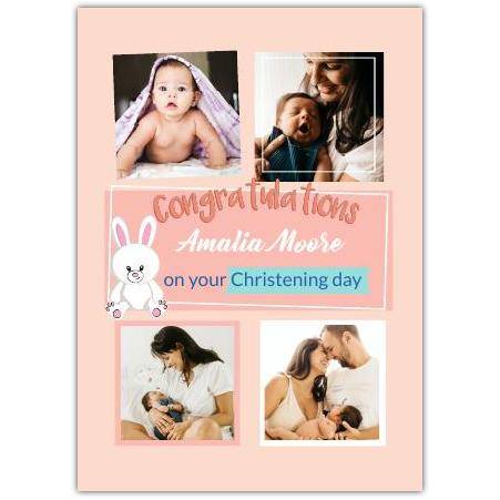 Personalised Congratulations Baby Girl Christening Photo Collage Card with White Bunny Design