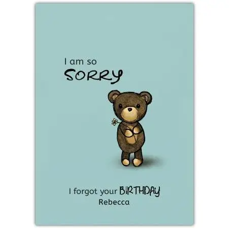 Belated Birthday Apology Card with Cute Teddy Bear Holding Flower Personalized Name