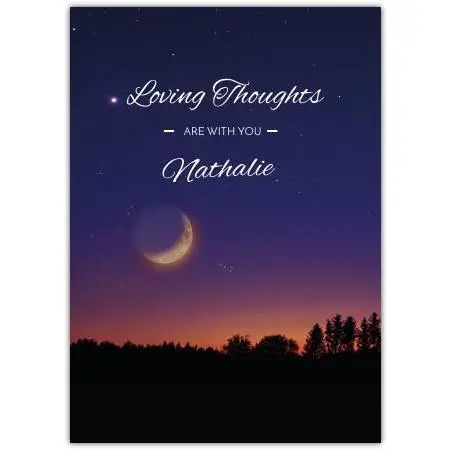 Personalised Sympathy Card Moon Over Trees Night Sky Loving Thoughts Message