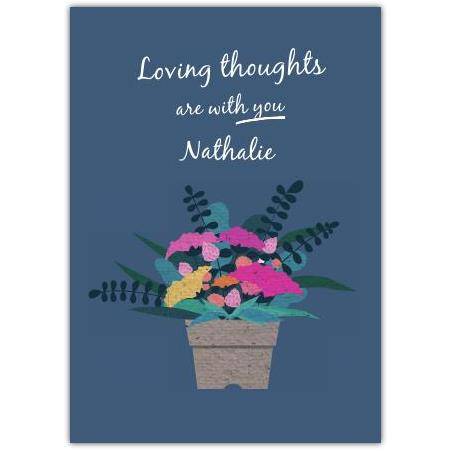 Sympathy Card with Colourful Flowerpot and Personalised Text on Blue Background