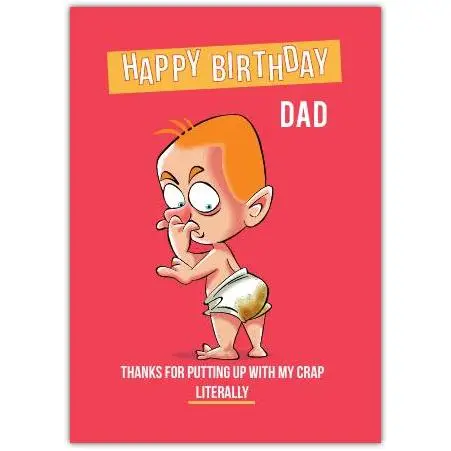 Funny Happy Birthday Card for Dad Featuring Baby with Dirty Diaper Humorous Fathers Day Card