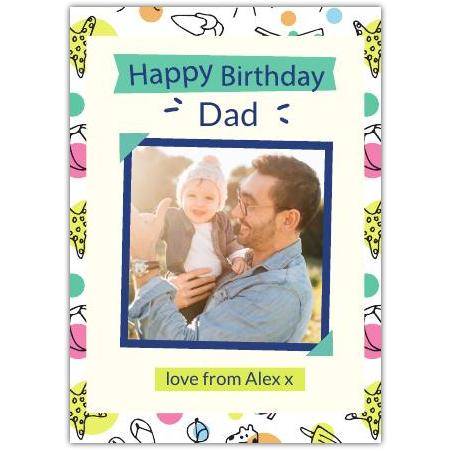 Personalised Happy Birthday Dad Photo Frame Card with Colourful Patterned Border