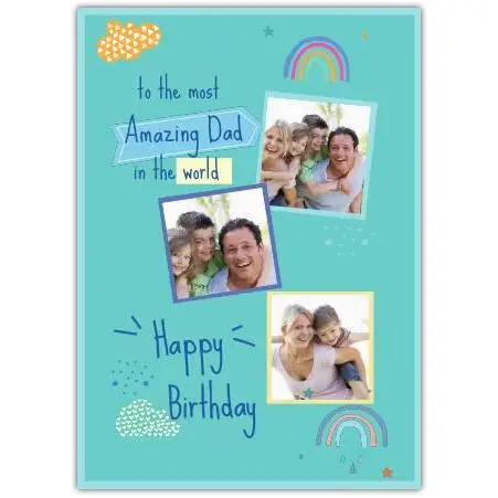 Personalised Happy Birthday Card for Dad with Rainbows Clouds and Photo Collage Design