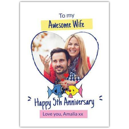 Personalised Happy 5th Anniversary Card for Wife with Kissing Fish and Photo Upload