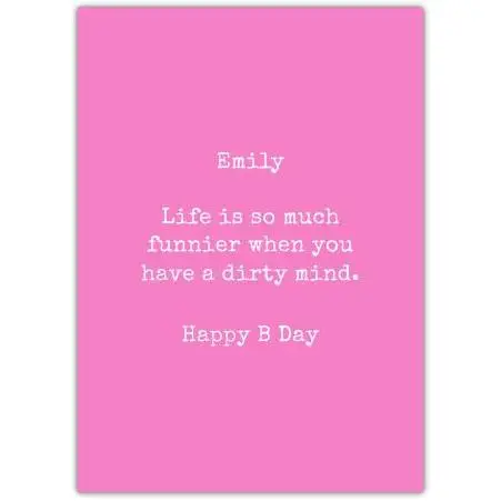 Personalised Funny Happy Birthday Card Pink Background Dirty Mind Saying