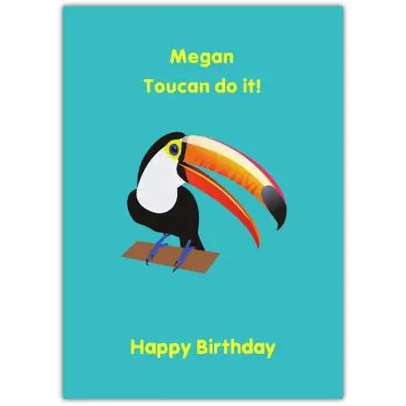 Personalised Humorous Toucan Happy Birthday Card with Tropical Bird Design
