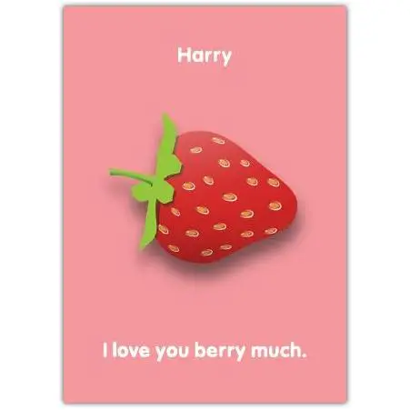 Personalised Strawberry Pun Love Card I Love You Berry Much Fun Romantic Greeting