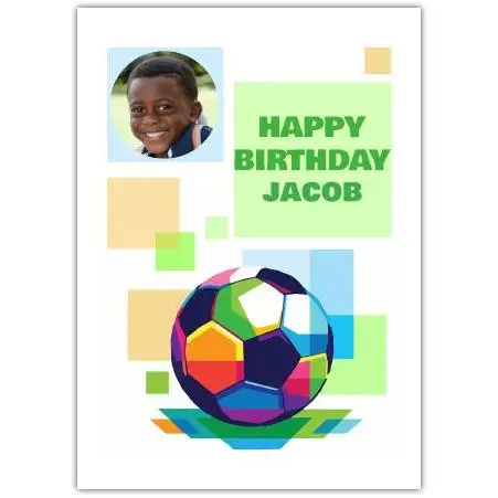 Personalised Colourful Football Birthday Card with Photo Customisation for Kids