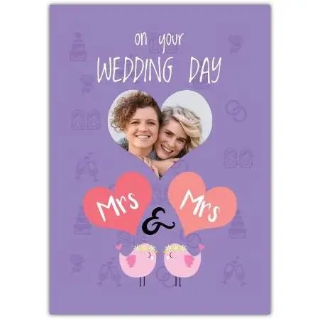 On Your Wedding Day Mrs and Mrs Photo Upload Same Sex Wedding Card