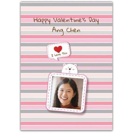 Valentines Day Card Cute Bear Holding Personalised Photo Frame on Striped Background