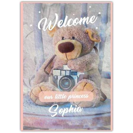 Welcome New Baby Girl Teddy Bear with Camera Personalised Card