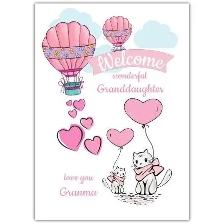 Welcome New Granddaughter Card with Cute Pink Kitties and Heart Balloons from Grandma