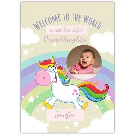 Personalised New Baby Granddaughter Unicorn Welcome Card with Rainbow and Photo Upload