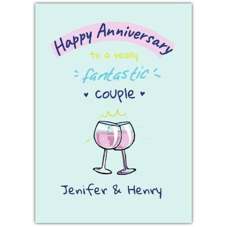 Happy Anniversary Wine Glasses Greeting Card for a Fantastic Couple Personalised