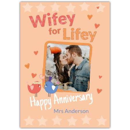 Personalised Wifey For Lifey Happy Anniversary Card with Photo Upload and Cute Birds Design