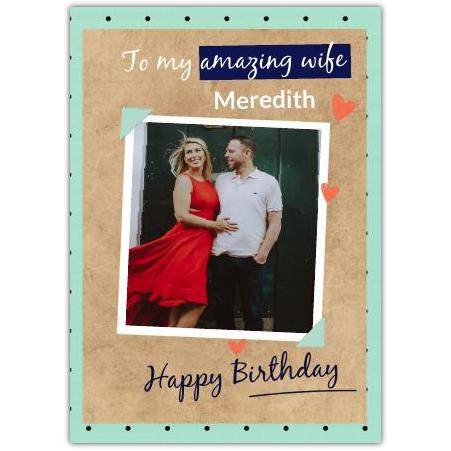 Personalised Happy Birthday Card for Wife with Custom Photo and Name Option