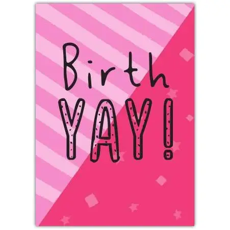 Birthday Yay Pink Celebration Greeting Card