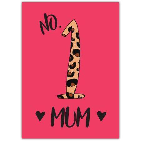 No 1 Mum Leopard Print Mother's Day Card in Red for Mum