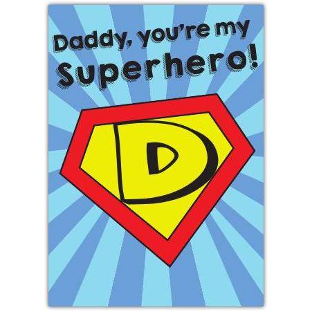 Daddy You’re My Superhero Fathers Day Greeting Card with Comic Style Badge Design