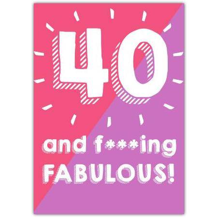 40th Birthday Card Pink and Purple Bold and Fabulous Milestone Greeting Card