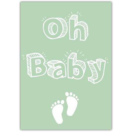 Congratulations Baby Neutral Greeting Card with Footprints Oh Baby Design