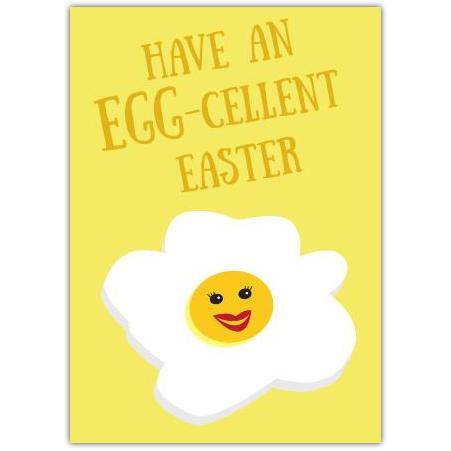 Egg-cellent Easter Pun Greeting Card with Happy Fried Egg Design in Yellow