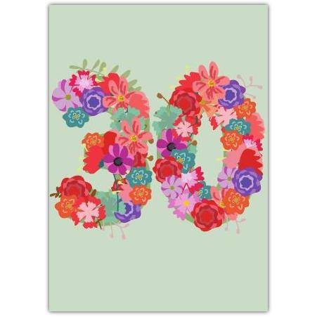 30th Birthday Floral Number Greeting Card with Colourful Flowers Design