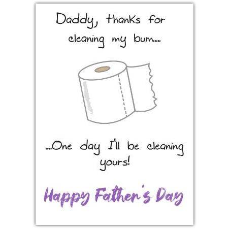 Funny Fathers Day Card Thanks for Cleaning My Bum Humorous Dad Appreciation