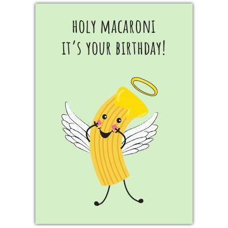 Funny Holy Macaroni Birthday Card with Angel Pasta Design