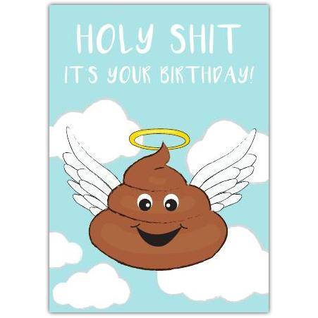Funny Holy Shit It's Your Birthday Humorous Rude Birthday Greeting Card
