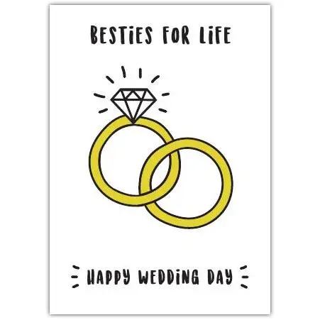 Besties for Life Wedding Day Card with Diamond Rings Design