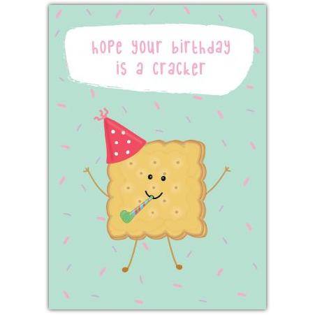Hope Your Birthday Is a Cracker Humorous Birthday Card with Party Hat and Confetti