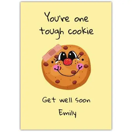 Get Well Soon Tough Cookie Personalised Greeting Card with Smiling Biscuit Design