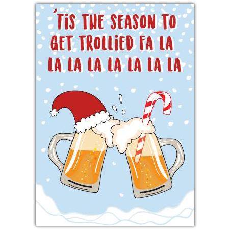 Christmas Tis The Season Beer Cheers Greeting Card with Humorous Festive Design