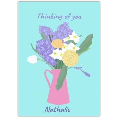 Thinking of You Floral Jug Bouquet Personalised Greeting Card