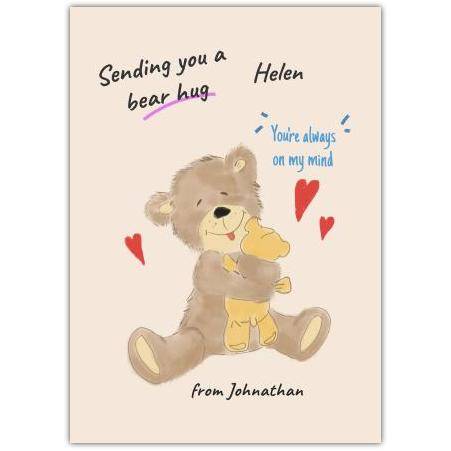 Sending You a Bear Hug Personalised Teddy Bear Thinking of You Card