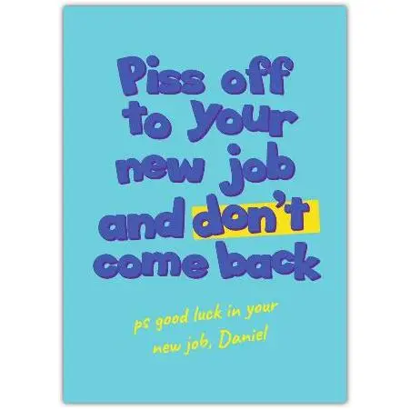 Funny New Job Leaving Card with Bold Message and Personalised Text Option