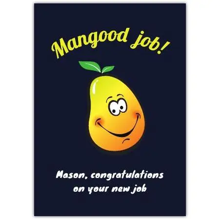Funny New Job Congratulations Card with Mangood Job Pun and Smiling Mango Design