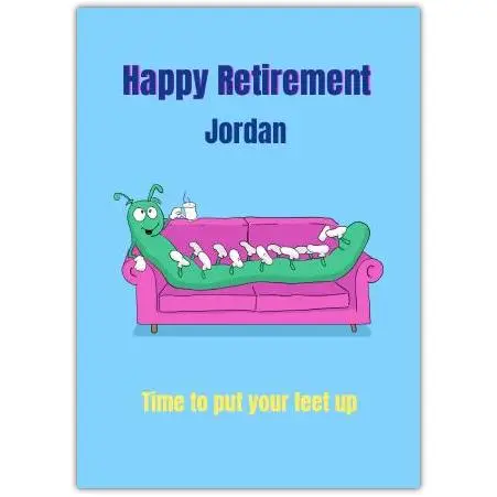 Happy Retirement Personalised Caterpillar Feet Up Relaxation Card