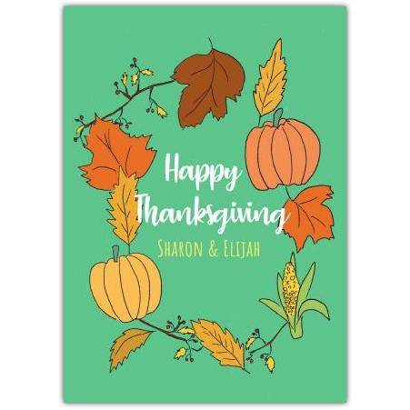 Personalised Happy Thanksgiving Card with Pumpkins and Autumn Leaves on Green Background