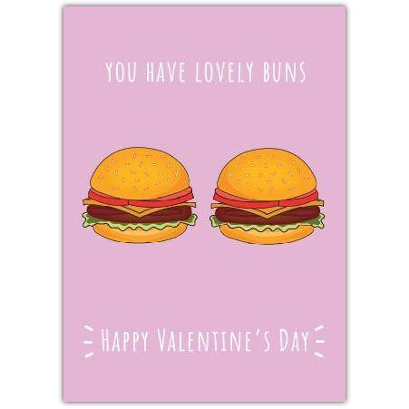 Valentines Day Humorous Lovely Buns Burger Greeting Card