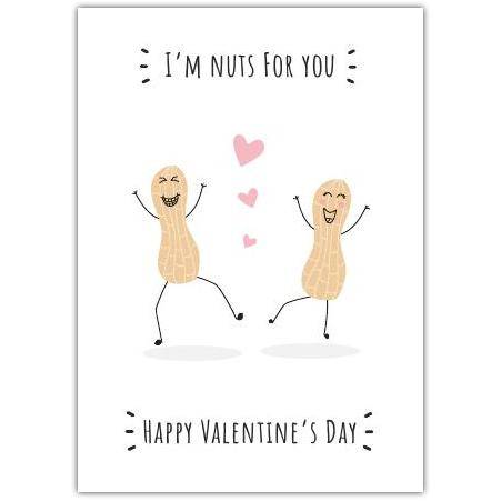 I'm Nuts For You Valentine's Day Greeting Card with Cute Dancing Peanuts Design