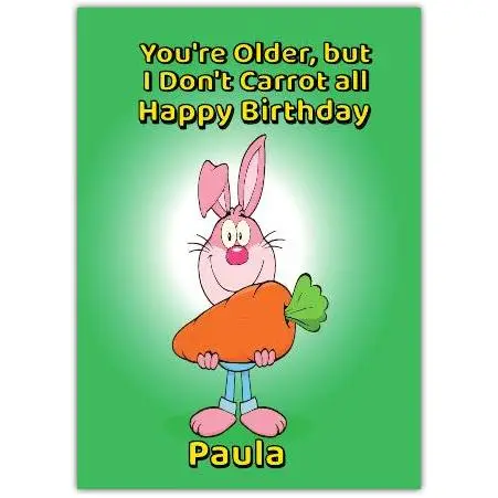 Personalised Rabbit Carrot Pun Funny Happy Birthday Card with Name Option